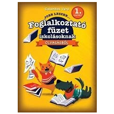 Galambos Vera GALAMBOS VERA - JOBB LESZEK... OLVASÁSBÓL 1. OSZT. - FOGLALKOZTATÓ FÜZET ISKOLÁSOKNAK gyermek- és ifjúsági könyv