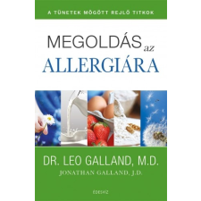 GALLAND, LEO DR. MEGOLDÁS AZ ALLERGIÁRA ajándékkönyv