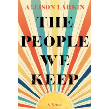 Gallery Books The People We Keep | LARKIN ALLISON egyéb könyv