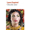 Gallimard Chocolat Amer – Laura Esquivel (Brožovaná)