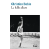 Gallimard Folle Allure | Christian Bobin