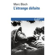 Gallimard L'etrange defaite | Marc Bloch egyéb könyv