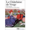 Gallimard La chatelaine de Vergy | Jean Dufornet