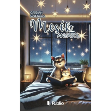 Gárdián Gabriella - Mesék anyától gyermek- és ifjúsági könyv