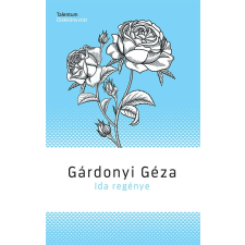 Gárdonyi Géza - Ida regénye regény