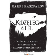 Garri Kaszparov KASZPAROV, GARRI - KÖZELEG A TÉL társadalom- és humántudomány