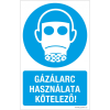  Gázálarc használata kötelező!
