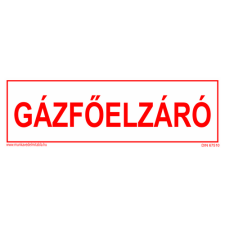  Gázfőelzáró információs tábla, állvány