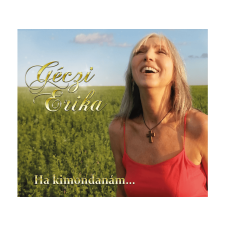  Géczi Erika - Ha kimondanám… (CD) rock / pop