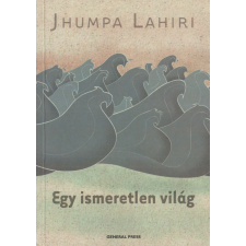 GENERAL PRESS Egy ismeretlen világ antikvárium - használt könyv