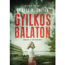 GENERAL PRESS Gyilkos Balaton regény