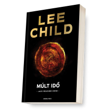 GENERAL PRESS Jack Reacher: Múlt idő regény