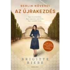 GENERAL PRESS KFT Brigitte Riebe - Berlin nővérei (új példány) regény