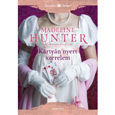 GENERAL PRESS KFT Madeline Hunter - Kártyán nyert szerelem regény