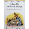 General Press Kiadó A KANDÚR SZÜLINAPI TORTÁJA