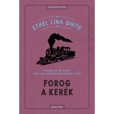 General Press Kiadó Forog a kerék regény