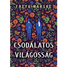 General Press Kiadó Freya Marske - Csodálatos világosság regény