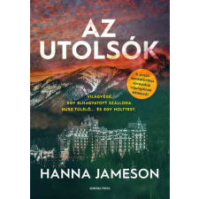 General Press Kiadó Hanna Jameson - Az utolsók regény