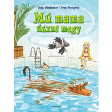 General Press Kiadó Mú mama úszni megy gyermek- és ifjúsági könyv