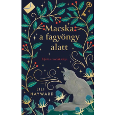 GENERAL PRESS Macska a fagyöngy alatt regény