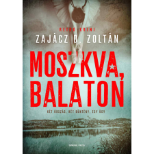 GENERAL PRESS Moszkva, Balaton regény