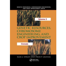 Genetic Resources, Chromosome Engineering, and Crop Improvement idegen nyelvű könyv