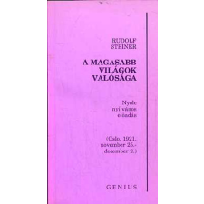 Genius Kiadás A magasabb világok valósága antikvárium - használt könyv