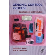  Genomic Control Process – Eric H. Davidson,Isabelle Peter idegen nyelvű könyv