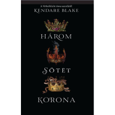 Geopen Kiadó HÁROM SÖTÉT KORONA regény