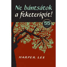 Geopen Kiadó Harper Lee - Ne bántsátok a feketerigót! regény