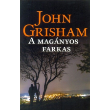 Geopen Kiadó John Grisham: A magányos farkas irodalom
