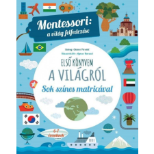 Geopen Kiadó Montessori: a világ felfedezése - Első könyvem a világról gyermek- és ifjúsági könyv