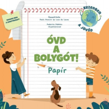 Geopen Kiadó Óvd a bolygót! - Papír gyermek- és ifjúsági könyv