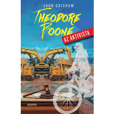 Geopen Kiadó Theodore Boone - Az aktivista gyermek- és ifjúsági könyv