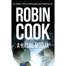 Geopen könyvkiadó Kft A halál módja - Robin Cook regény