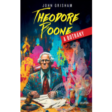Geopen könyvkiadó Kft Theodore Boone - A botrány regény