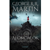 George R. R. Martin MARTIN, GEORGE R. R. - ÁLOMDALOK - AMI A TRÓNOK HARCÁN TÚL VAN 2.