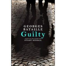 Georges Bataille - Guilty – Georges Bataille idegen nyelvű könyv