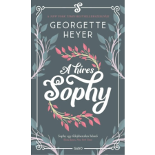 Georgette Heyer - A híres Sophy regény
