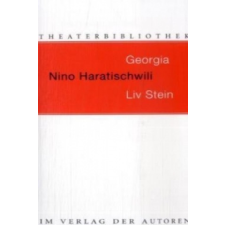 Georgia. Liv Stein – Nino Haratischwili idegen nyelvű könyv