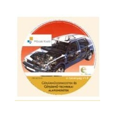  Gépjárműszerkezetek és Gépjármű-technikai alapismeretek CD iskolai kiegészítő