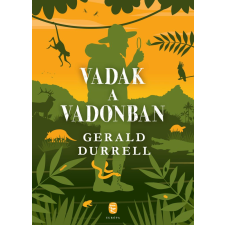 Gerald Durrell - Vadak a vadonban regény