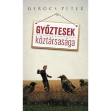 Gerőcs Péter Győztesek köztársasága (BK24-134033) regény