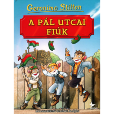 Geronimo Stilton - A Pál utcai fiúk - Molnár Ferenc regénye alapján gyermek- és ifjúsági könyv