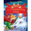 Geronimo Stilton - A talizmánok titka - Hetedik utazás a Fantázia Birodalmába