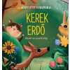 Gertheis Veronika - Kerek erdő - Mesék tavasztól télig