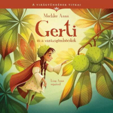 Gerti és a varázsgömböcskék - A virágtündérek titkai 5. gyermek- és ifjúsági könyv
