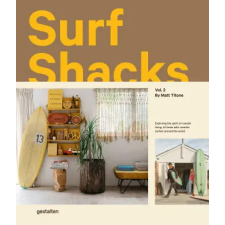 Gestalten Surf Shacks Vol. 3 by Matt Titone | Iris Hempelmann,François-Luc Giraldeau idegen nyelvű könyv
