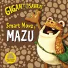  Gigantosaurus: Smart Move, Mazu – Cyber Group Studios