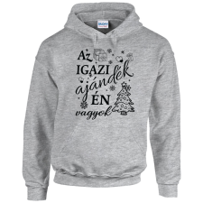 GILDAN Az igazi ajándék én vagyok - Unisex Kapucnis Pulóver női pulóver, kardigán
